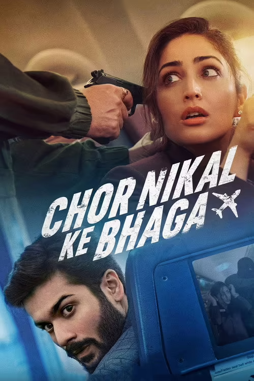 Chor Nikal Ke Bhaga (2023) Hindi ORG 1080p & 720p