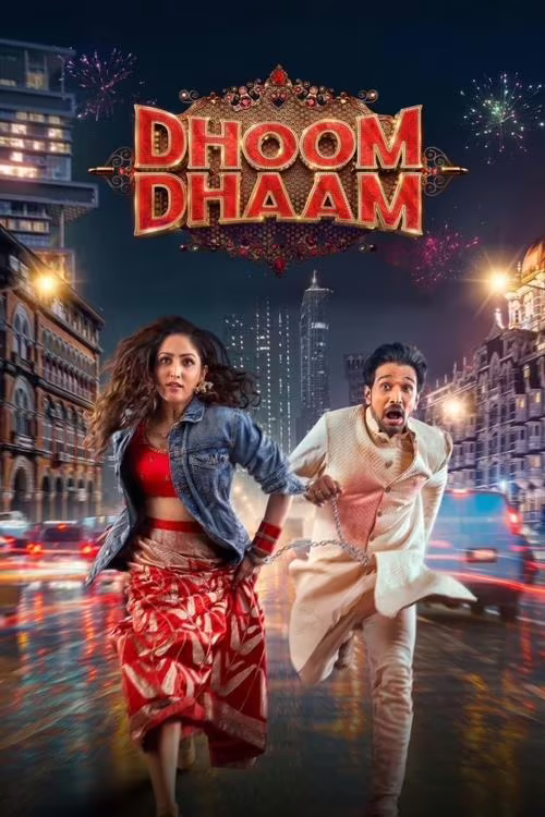 Dhoom Dhaam (2025) Hindi ORG 1080p & 720p