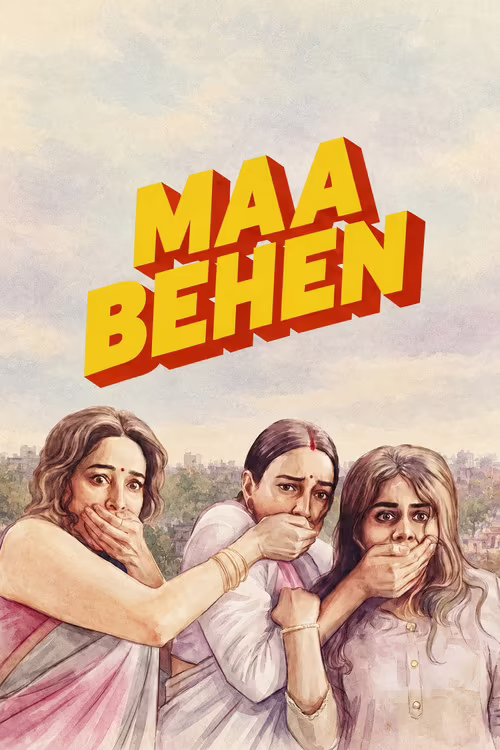 Maa Behen (2026) Hindi ORG 1080p & 720p