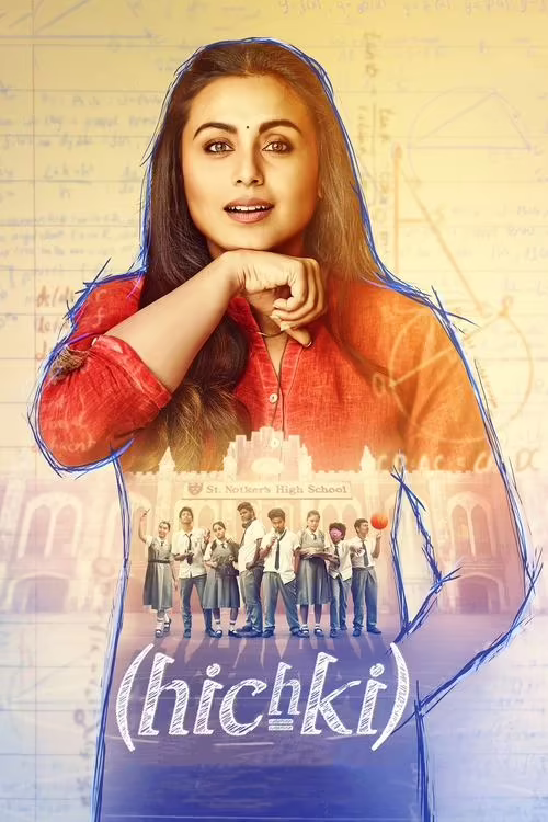 Hichki (2018) Hindi ORG 1080p & 720p
