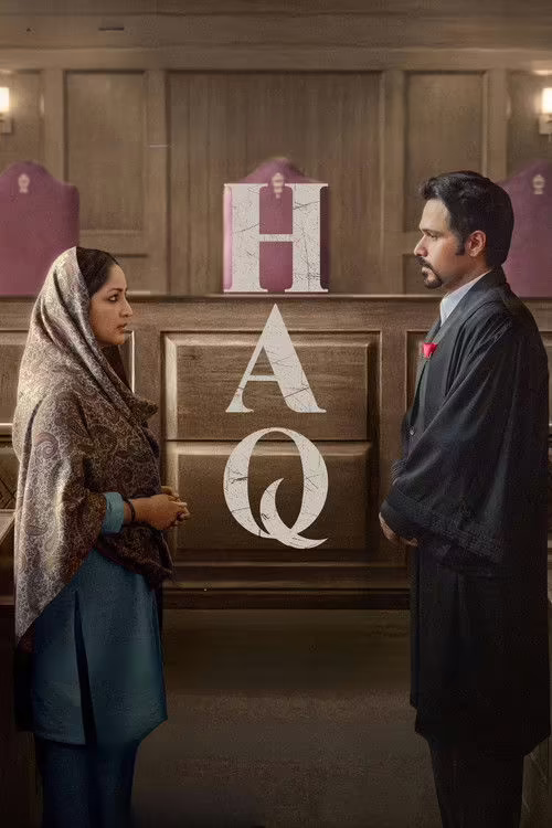 Haq (2025) Hindi ORG 1080p & 720p