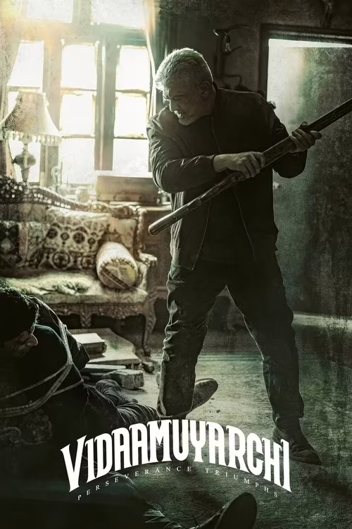 Vidaamuyarchi (2025) Hindi Dubbed 1080p & 720p