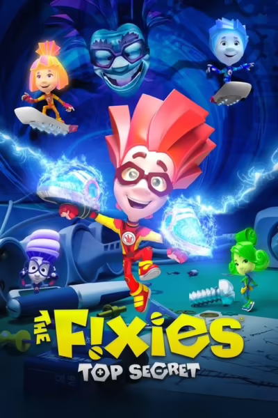 The Fixies: Top Secret (2017) [Hindi & English] Download & Watch Online