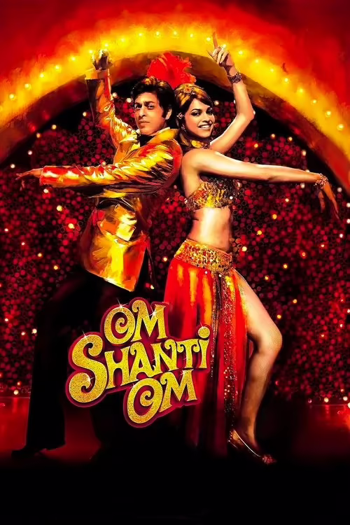 Om Shanti Om (2007) [Hindi ORG] Download & Watch Online